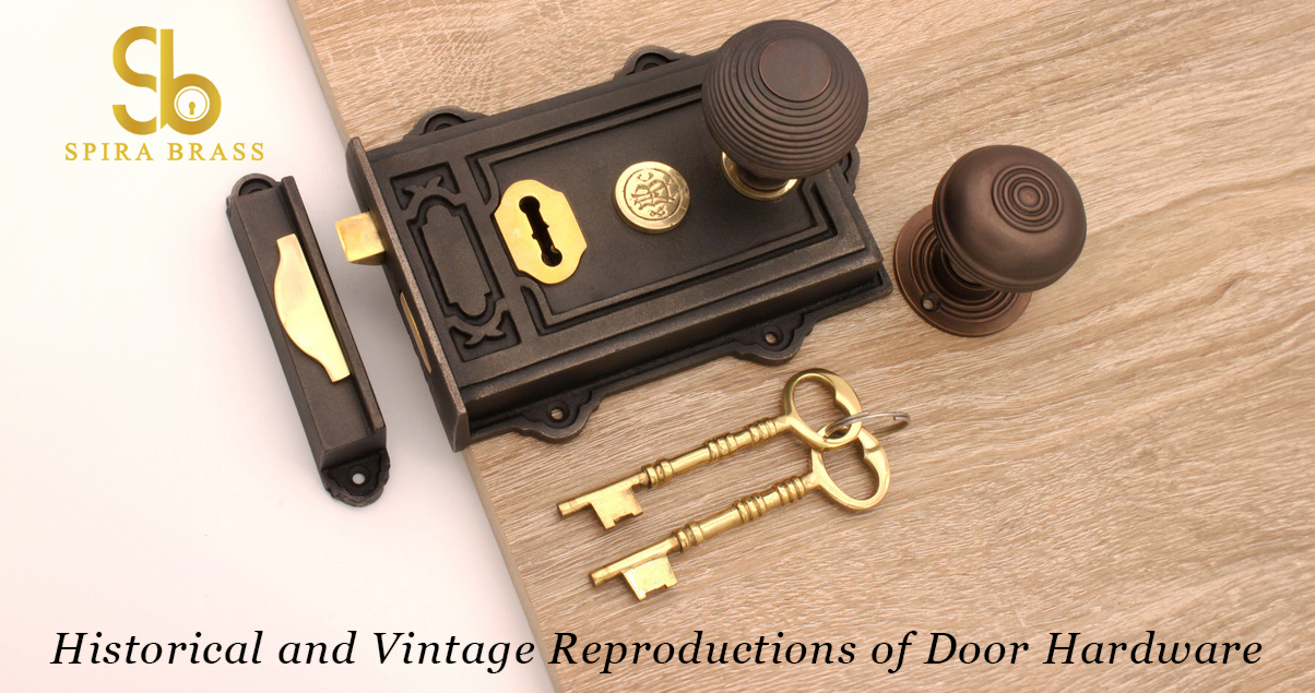 Historical and Vintage Reproductions of Door Hardware